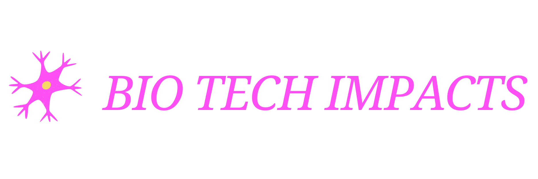 BIO TECH IMPACTS